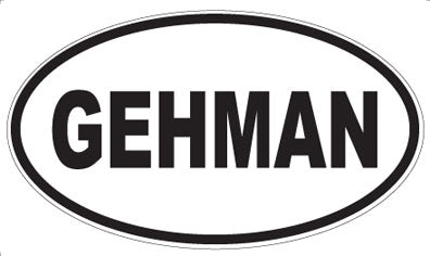 GEHMAN - Oval Magnet