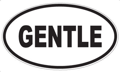 GENTLE - Oval Magnet