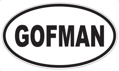 GOFMAN - Oval Magnet