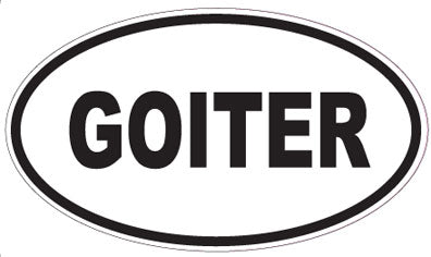 GOITER - Oval Sticker