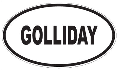 GOLLIDAY - Oval Magnet