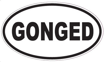 GONGED - Oval Sticker