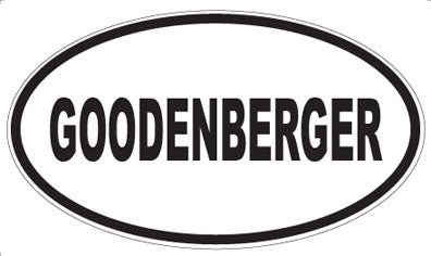 GOODENBERGER - Oval Magnet