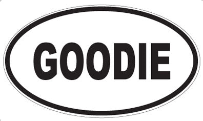 GOODIE - Oval Magnet