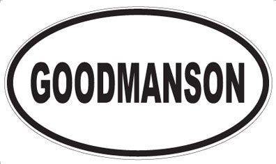 GOODMANSON - Oval Magnet