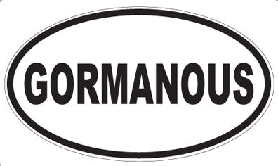 GORMANOUS - Oval Magnet