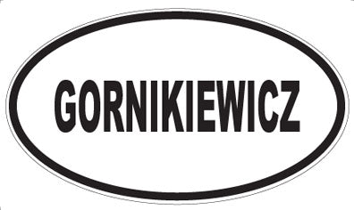 GORNIKIEWICZ - Oval Magnet