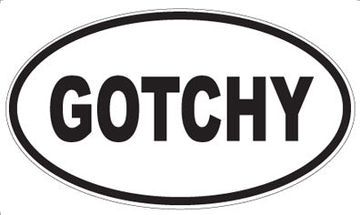 GOTCHY - Oval Magnet