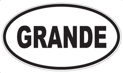 GRANDE - Oval Magnet