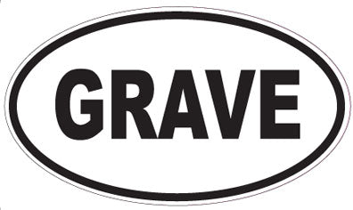 GRAVE - Oval Magnet