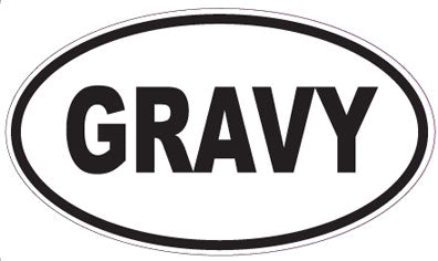 GRAVY - Oval Magnet