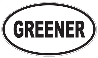 GREENER - Oval Magnet