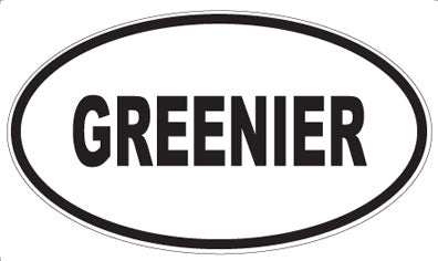 GREENIER - Oval Magnet