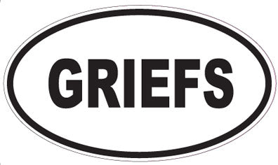 GRIEFS - Oval Sticker