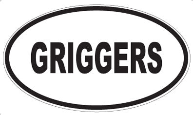 GRIGGERS - Oval Magnet