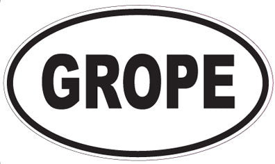 GROPE - Oval Magnet