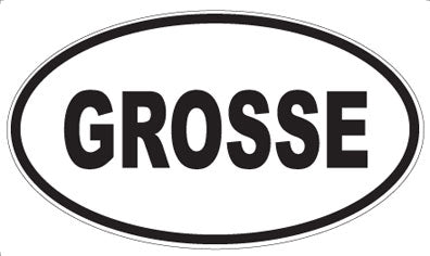 GROSSE - Oval Magnet