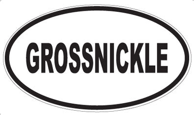 GROSSNICKLE - Oval Magnet