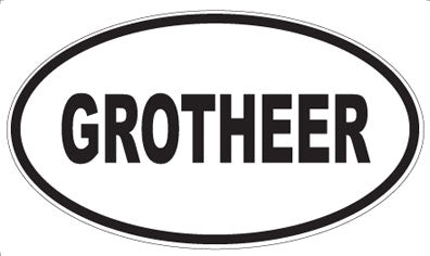 GROTHEER - Oval Magnet