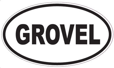 GROVEL - Oval Sticker