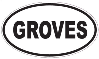 GROVES - Oval Sticker