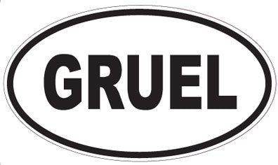 GRUEL - Oval Magnet