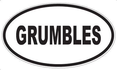 GRUMBLES - Oval Magnet