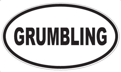 GRUMBLING - Oval Magnet