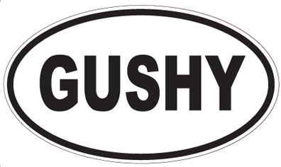 GUSHY - Oval Magnet