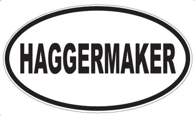 HAGGERMAKER - Oval Magnet