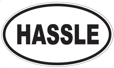 HASSLE - Oval Sticker