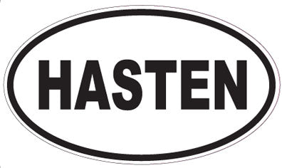 HASTEN - Oval Sticker