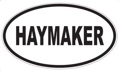 HAYMAKER - Oval Sticker