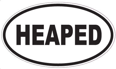 HEAPED - Oval Sticker