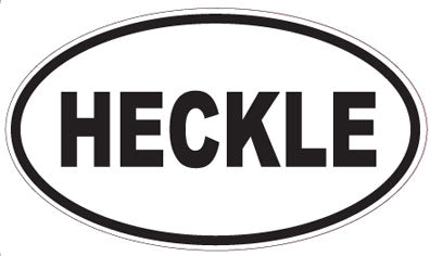 HECKLE - Oval Sticker