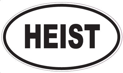 HEIST - Oval Sticker