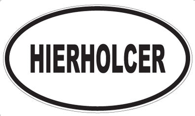 HIERHOLCER - Oval Sticker
