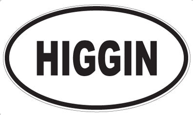 HIGGIN - Oval Magnet