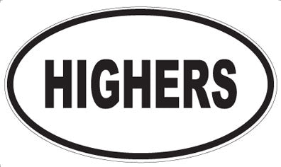 HIGHERS - Oval Magnet