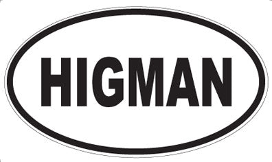 HIGMAN - Oval Magnet
