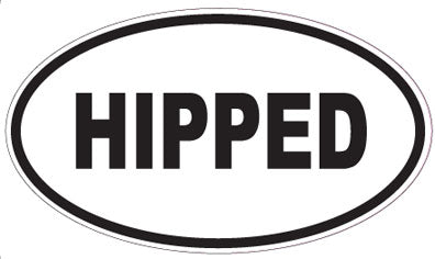 HIPPED - Oval Sticker