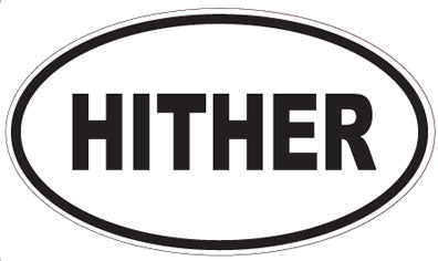 HITHER - Oval Sticker