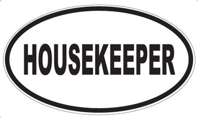 HOUSEKEEPER - Oval Magnet