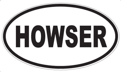 HOWSER - Oval Sticker