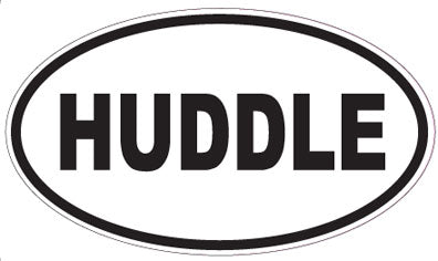 HUDDLE - Oval Sticker