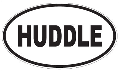 HUDDLE - Oval Magnet