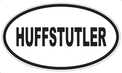 HUFFSTUTLER - Oval Magnet
