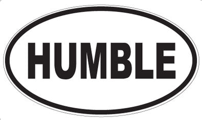 HUMBLE - Oval Magnet