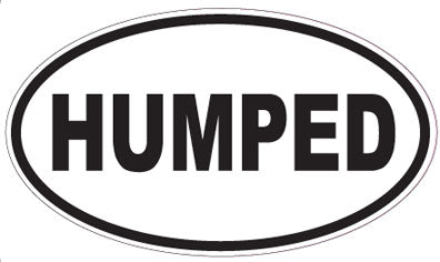 HUMPED - Oval Sticker
