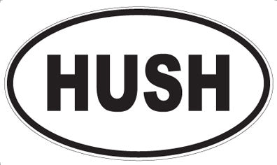 HUSH - Oval Magnet